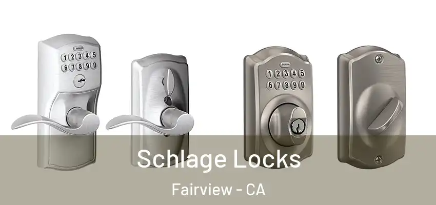  Schlage Locks Fairview - CA